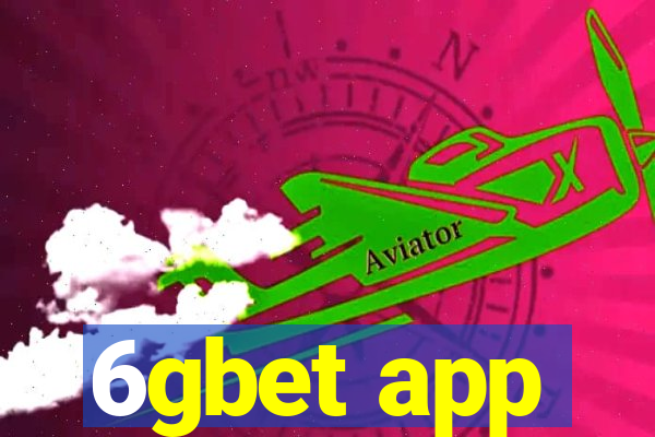 6gbet app