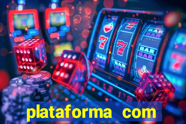 plataforma com conta demo fortune tiger