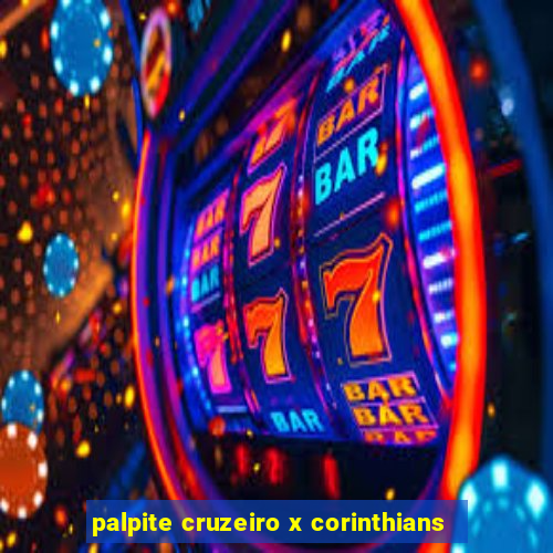 palpite cruzeiro x corinthians