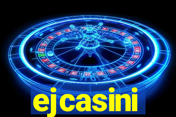 ejcasini