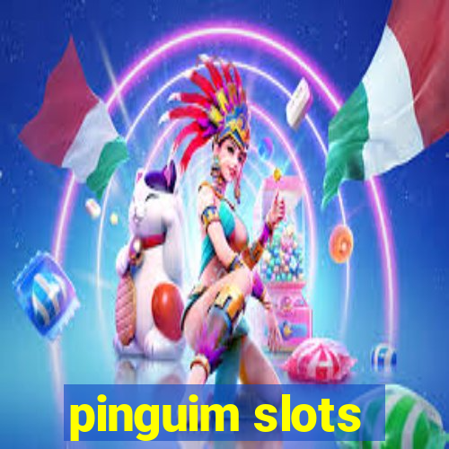pinguim slots