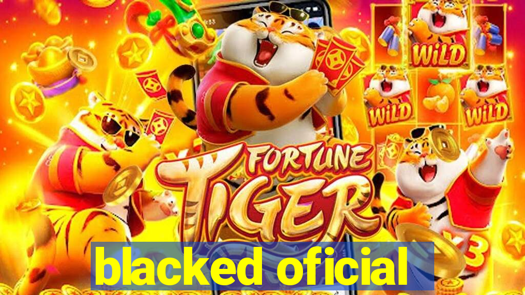 blacked oficial