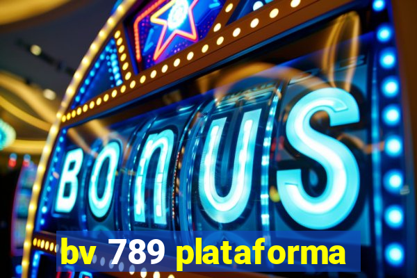 bv 789 plataforma