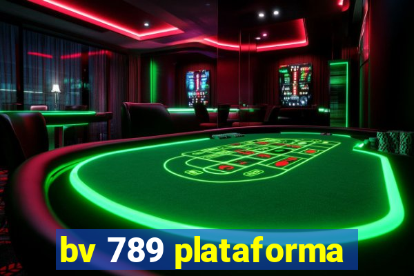 bv 789 plataforma
