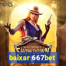 baixar 667bet