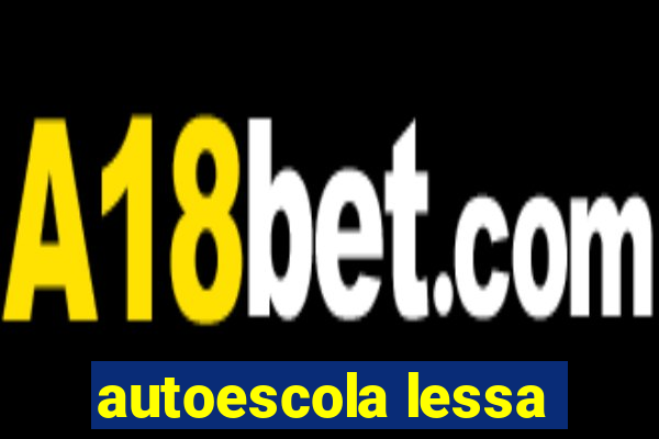 autoescola lessa