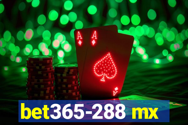 bet365-288 mx