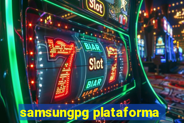 samsungpg plataforma