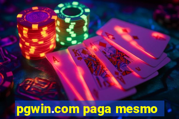 pgwin.com paga mesmo