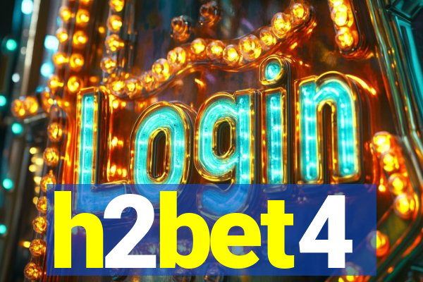 h2bet4