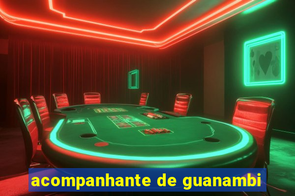 acompanhante de guanambi