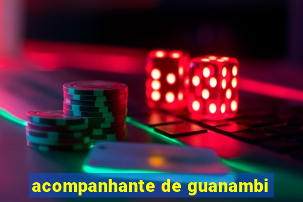 acompanhante de guanambi
