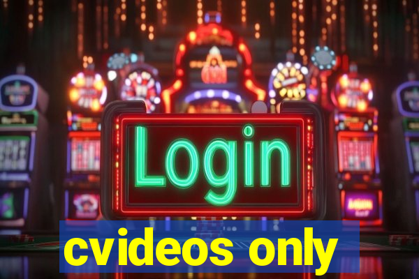 cvideos only