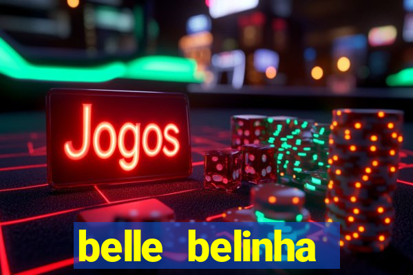 belle belinha privacy vazados