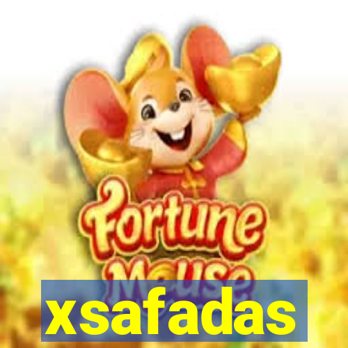 xsafadas