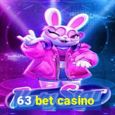 63 bet casino