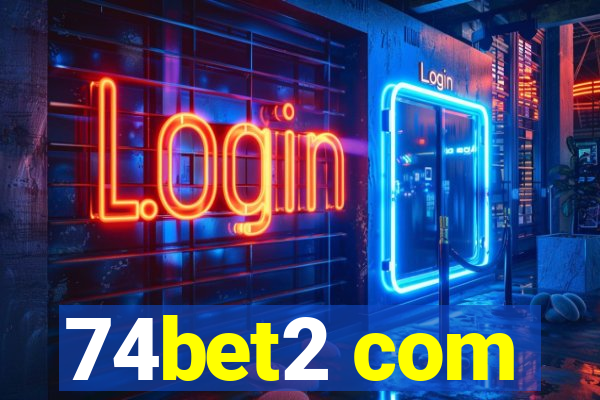 74bet2 com
