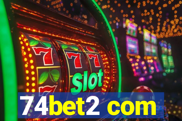 74bet2 com