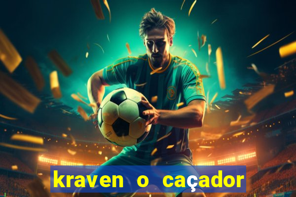 kraven o caçador download torrent