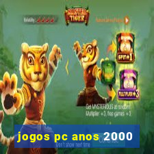 jogos pc anos 2000