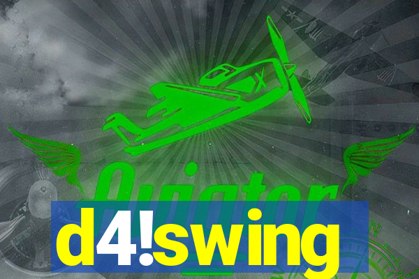 d4!swing