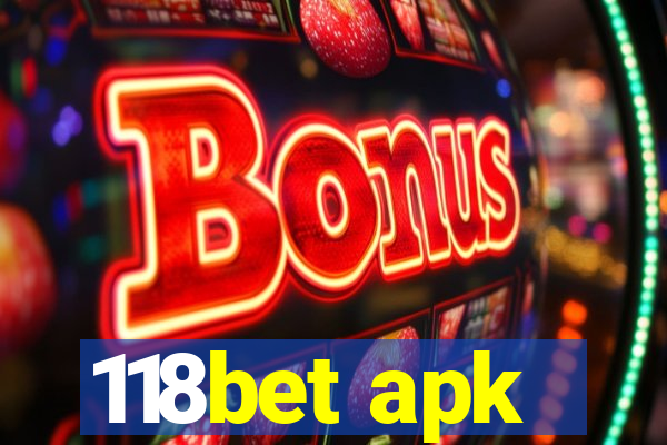 118bet apk