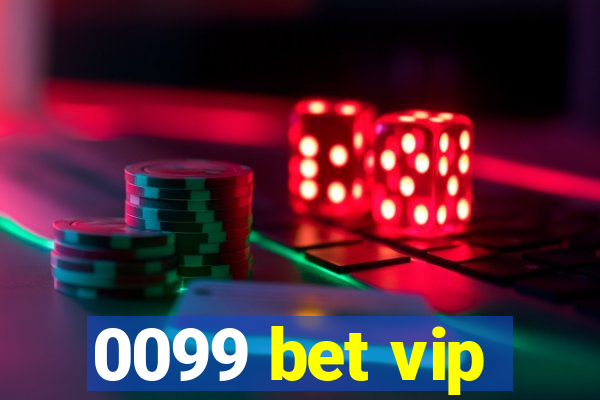 0099 bet vip
