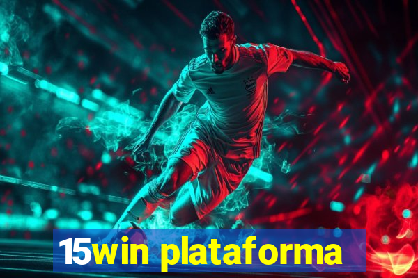 15win plataforma