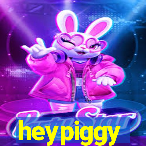 heypiggy