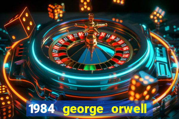 1984 george orwell pdf companhia das letras