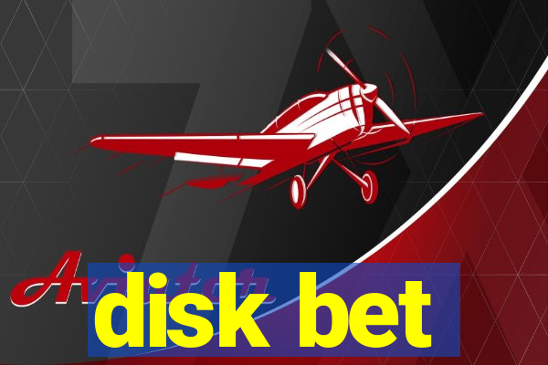 disk bet