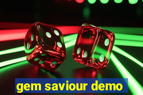 gem saviour demo