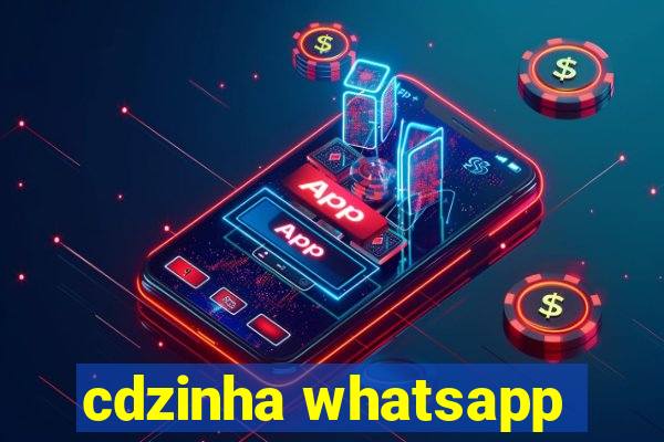 cdzinha whatsapp