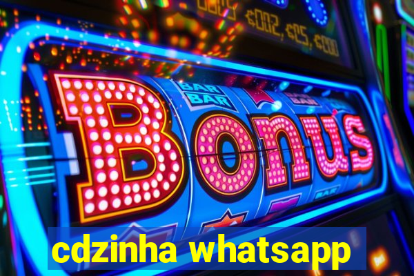 cdzinha whatsapp