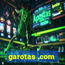 garotas .com