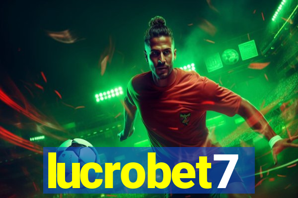lucrobet7