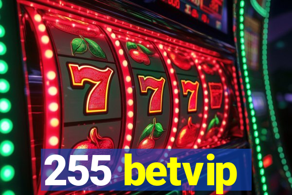 255 betvip