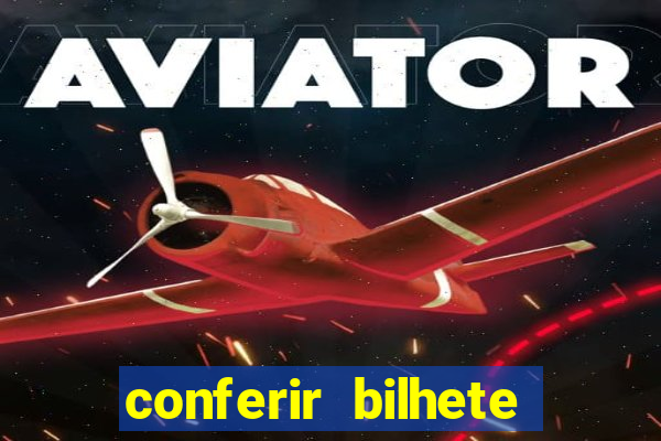 conferir bilhete rio de premios
