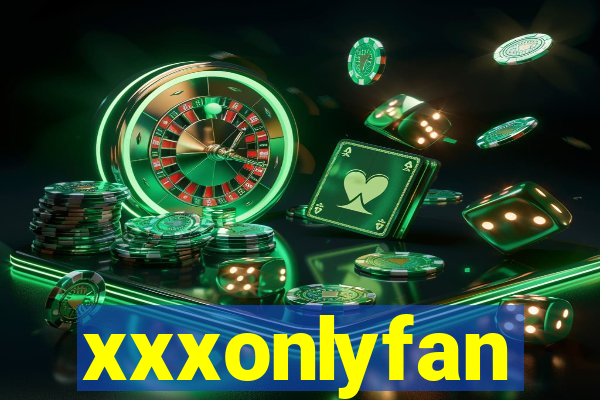 xxxonlyfan