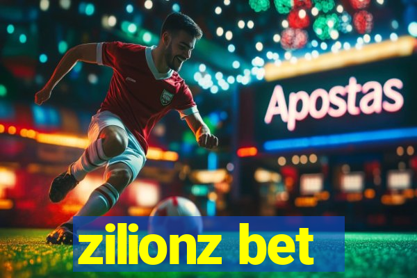 zilionz bet