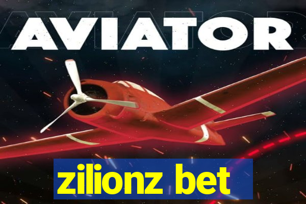 zilionz bet