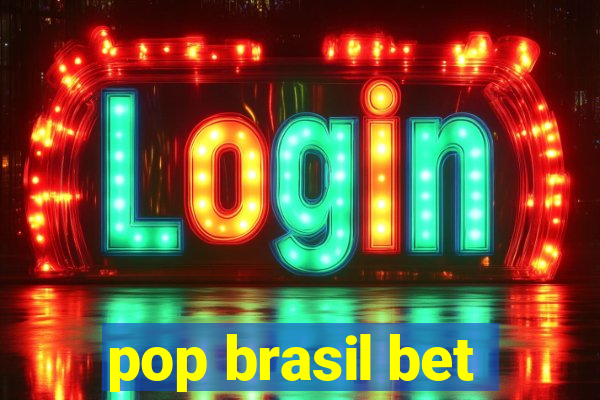 pop brasil bet