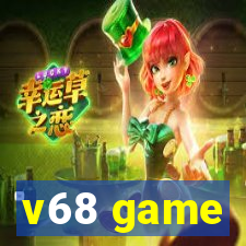v68 game