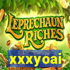 xxxyoai