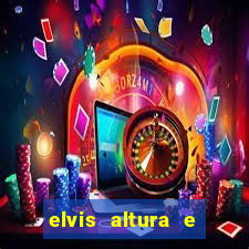 elvis altura e peso elvis presley altura