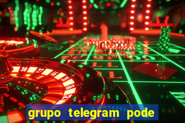 grupo telegram pode tudo gay