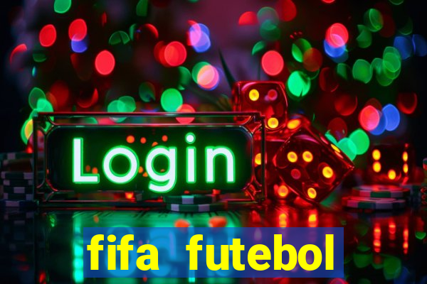 fifa futebol dinheiro infinito