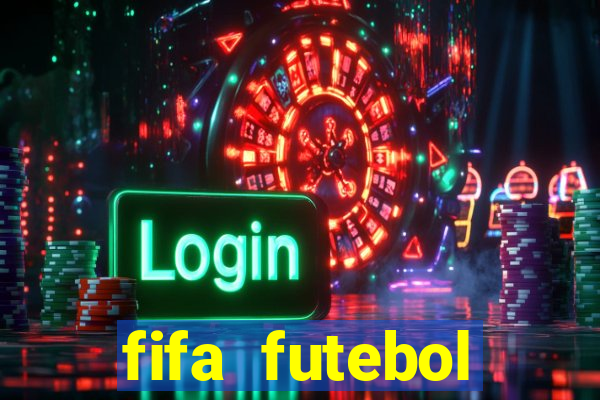 fifa futebol dinheiro infinito