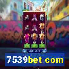 7539bet com