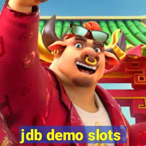 jdb demo slots
